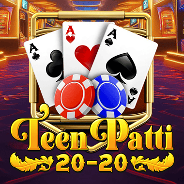 Teen Patti 20-20 Game